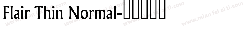 Flair Thin Normal字体转换